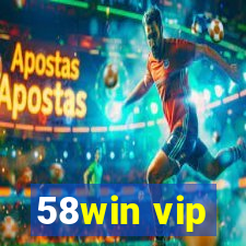 58win vip